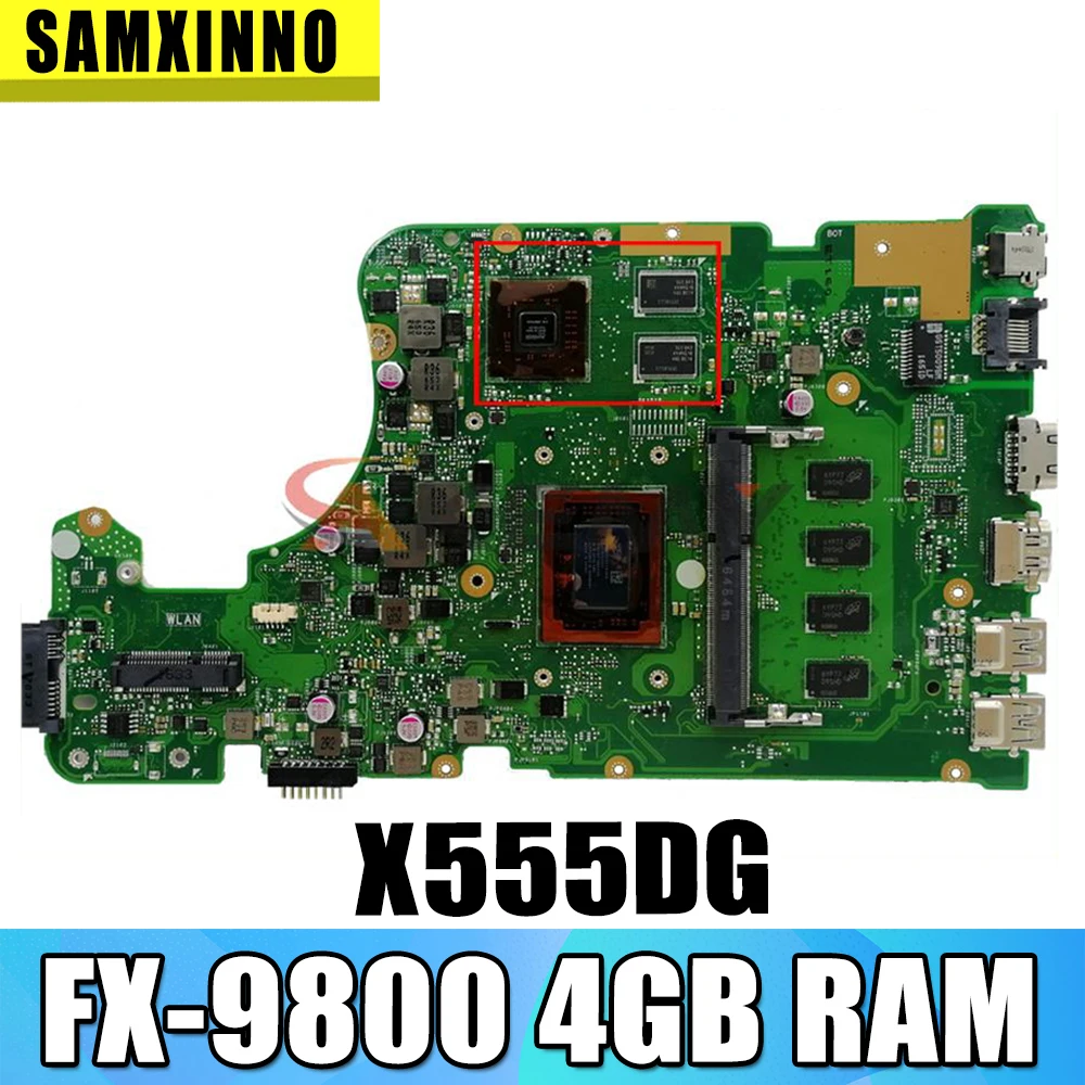 

X555DG laptop mainboard with FX-9800 4GB RAM For Asus X555YI X555D A555D X555Y X555DG notebook motherboard tested full 100%