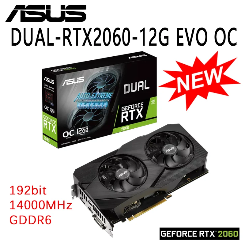 

ASUS Dual-RTX-2060-12G-EVO графические карты GDDR6 GPU 6G 8Pin14000MHz 192Bit 7680 × 4320 12nm 2,7 solt 500W Gaming Office NVIDIA Новинка Настольный ПК PCI Express 3.0 DisplayPort DVI Интерфейс HDMI