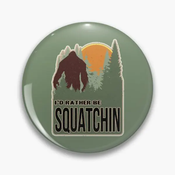 Мягкая булавка для пуговиц I D not Be Squatchin забавная бижутерия одежды креативный