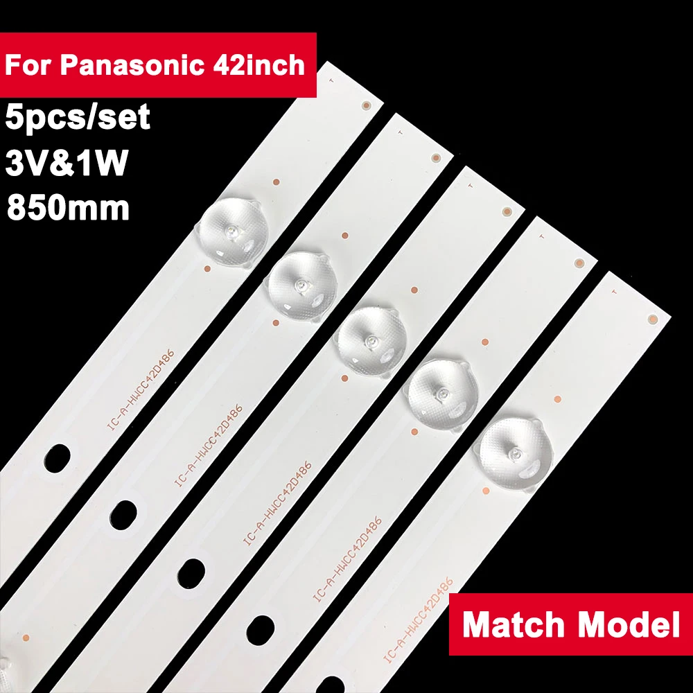 

5pcs 850mm Tv Led Backlight Strip For Panasonic 42inch IC-A-HWCC42D486 TH-43C410K TX-43ESW504 TH-43DS630W TC-43DS630C TH-43CS600