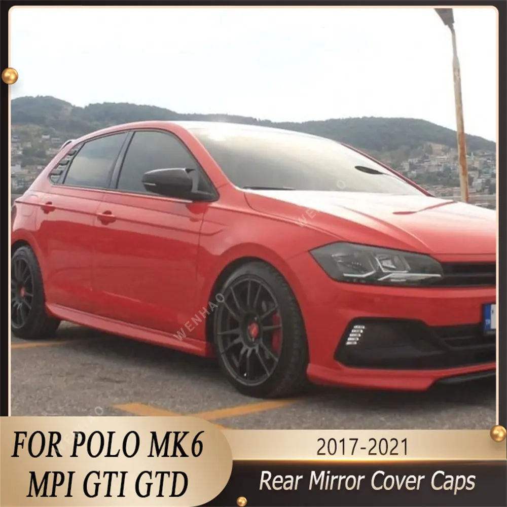 

Обшивка для VolksWagen Polo MK6, 2 шт., задняя крышка, рамка для Polo 6 TSI TDI мпай GTI GTD 2017-2021, комплекты для тюнинга