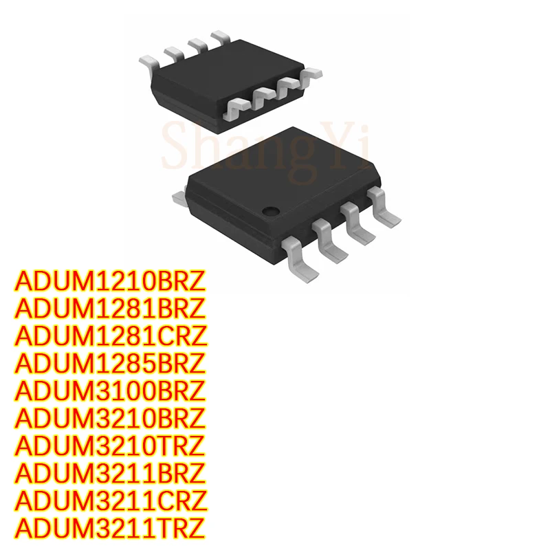 

10PCS/LOT ADUM1210 1281 1285 3100 3211 BR BRZ CR CRZ 3210 TR TRZ SOP8
