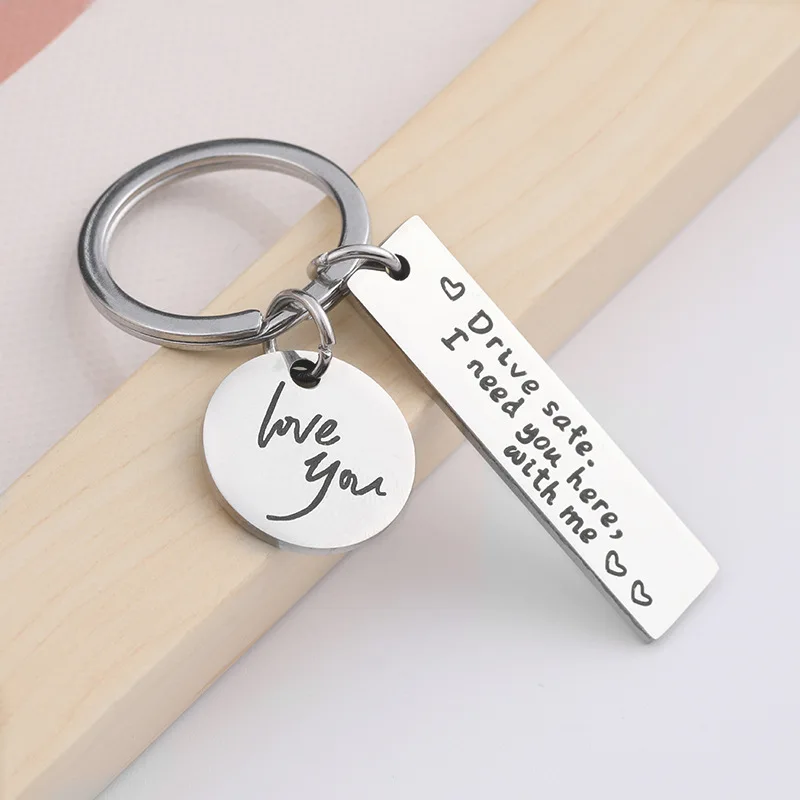 Drive Safe，I Need You Here With Me Metal Keychain Love You Keychain Men and Women Romantic Keychain Gift Birthday Father's Day images - 6
