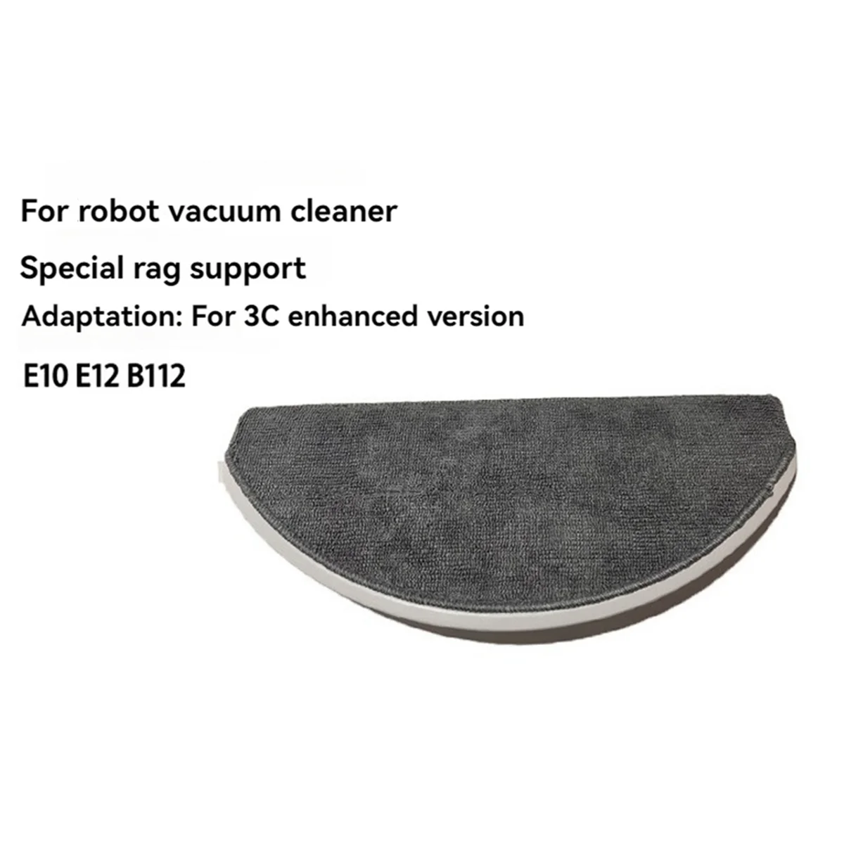 Версия робот-пылесос 3C аксессуары держатель тряпки для швабры сменные E10 B112 E12 C103
