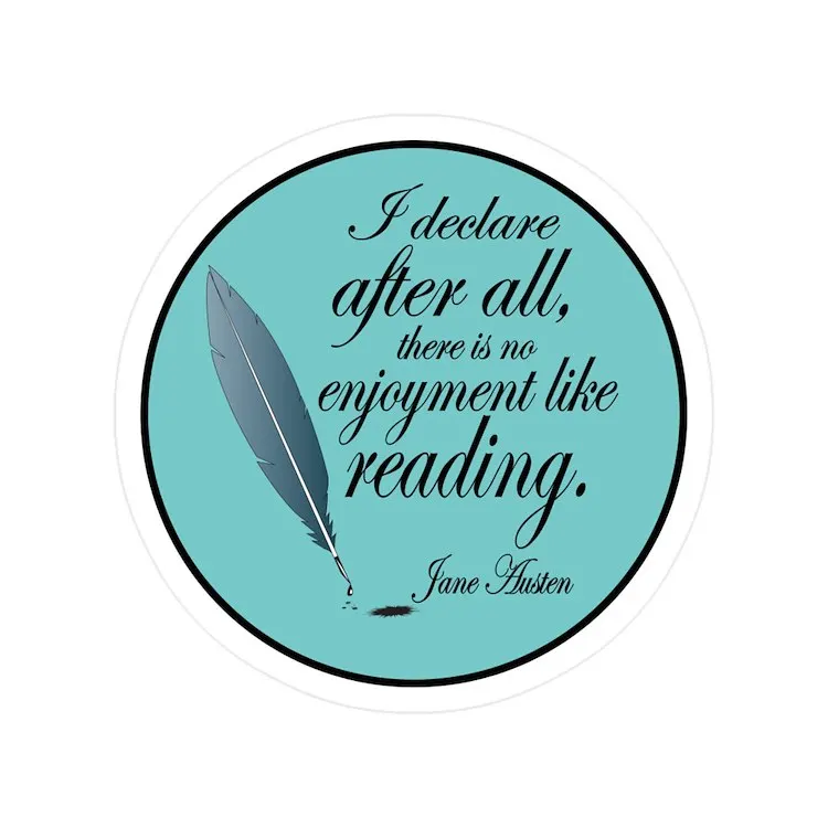 

Jane Austen, цитата для чтения, маленькая вырезанная наклейка для ноутбука, Забавный автомобиль, милый мультяшный модный чемодан для общественных мест