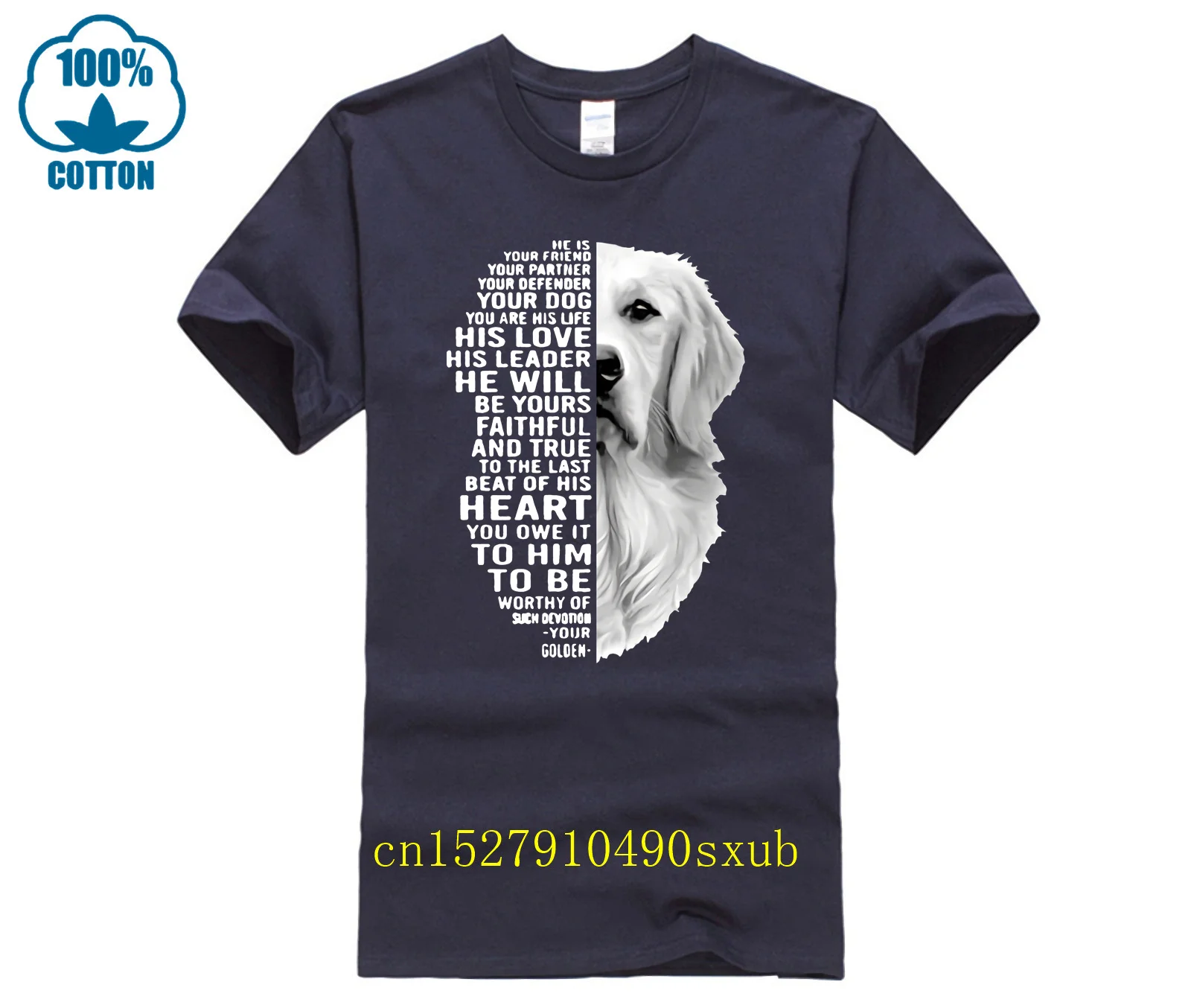Golden Retriever he is your friend partner defender dog shirt Genuine men's T-shirt cotton jersey