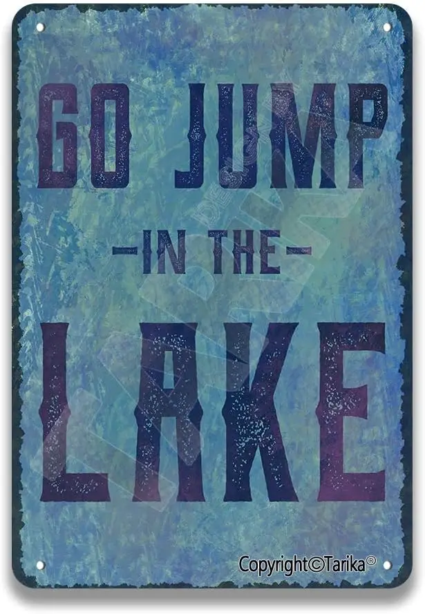 Tarika Go Jump in The Lake Винтажный вид Утюг 20X30 см Декоративная картина Знак для дома Кухня