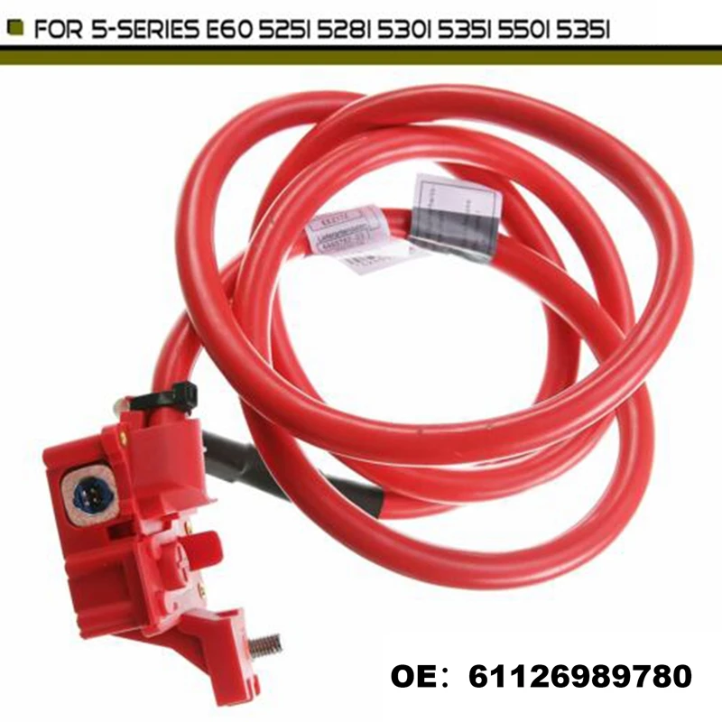 61126989780 61126929324 положительный кабель аккумулятора для-BMW 5 серии E60 525 530 535 550 2006-2010