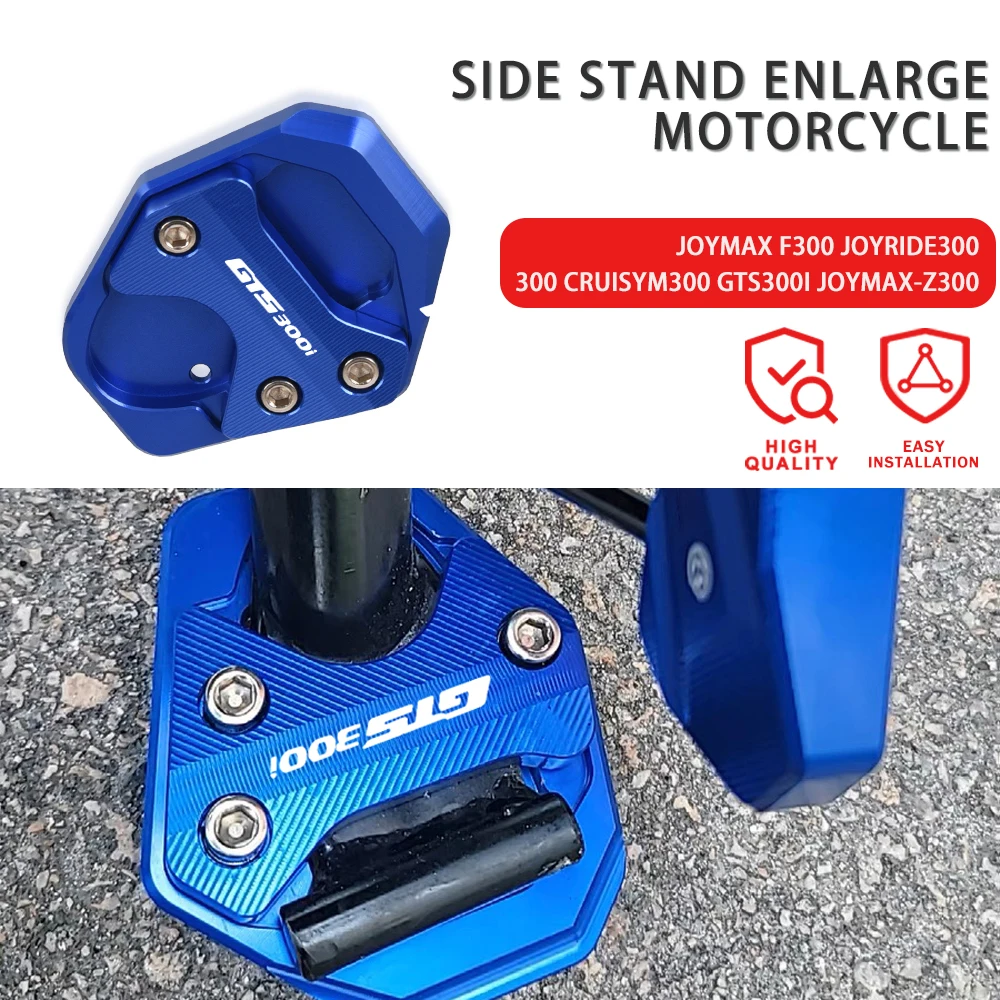 

Side Foot Stand Enlarger For SYM CRUISYM 300 GTS 300i Joymaxz300 GTS300 CRUISYM300 GTS300i Joymax Z300 Motorcycle Accessories