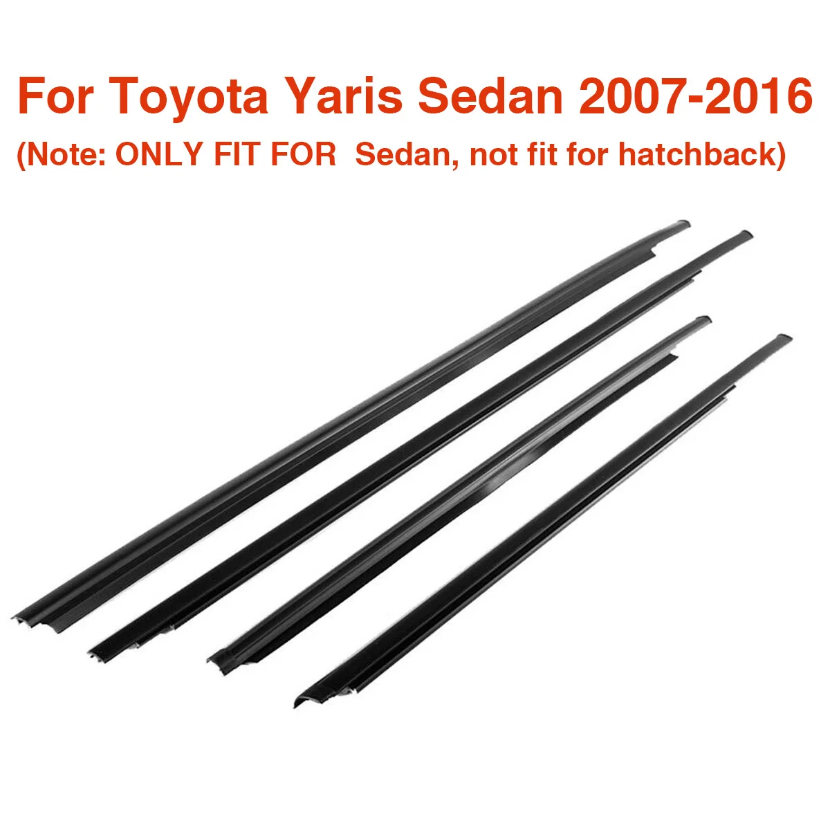

4x Car Front & Rear Outer Window Glass Seal Belt Trim Sealing Strips Rubber Weatherstrip For Toyota Yaris Sedan 2007-2016