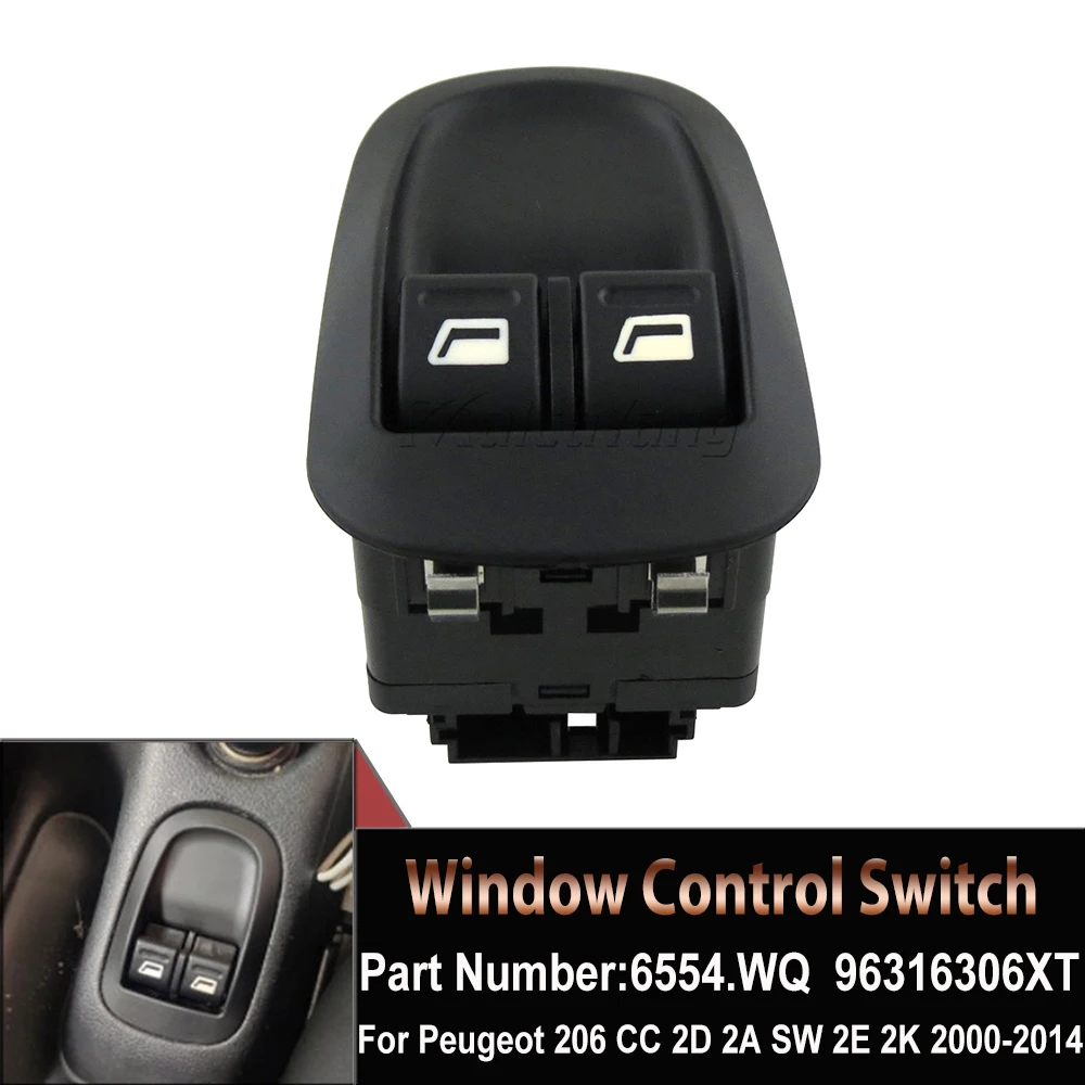 

Car Accessories For Peugeot 206 SW CC 2D 2A SW 2E 2K Front Left / Right Side Electric Master Window Switch 6554.WQ 96316306XT