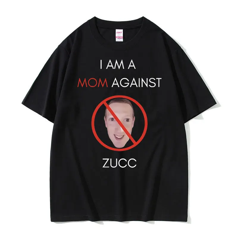 

I Am A Mom Against ZUCC T-Shirt Cursed Meme Facebook Meme Mark Zuckerberg Tee Shirt Men Women Oversized Tops Tees Short Sleeve