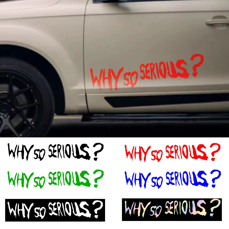 

1Pcs/Lot WHY SO SERIOUS Fashion Cool Vinyl Motorcycle Sticker Car Helmet Modified Decals Applique Waterproof Car Accessories