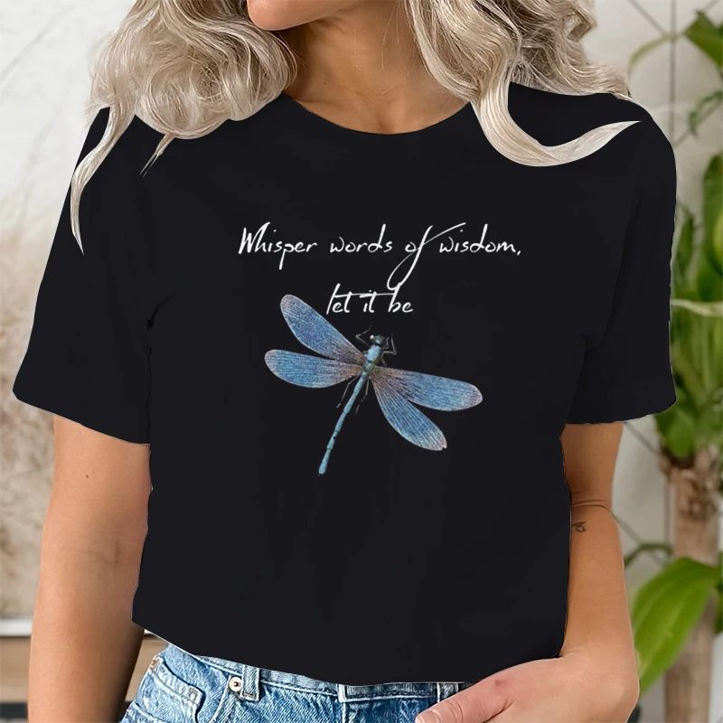 Women Crew Neck T-shirt Whisper Words of Wisdom Let It Be Graphic T Shirts Positive Dragonfly T-Shirts Mental Health Tee