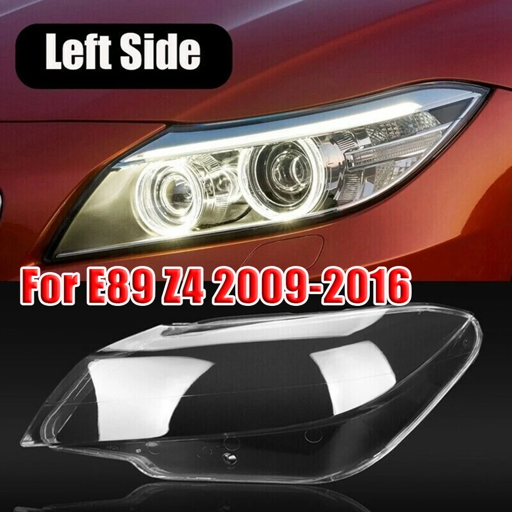 

Left for BMW E89 Z4 2009-2016 Car Headlight Lens Cover Headlamp Shade Shell Auto Light Cover