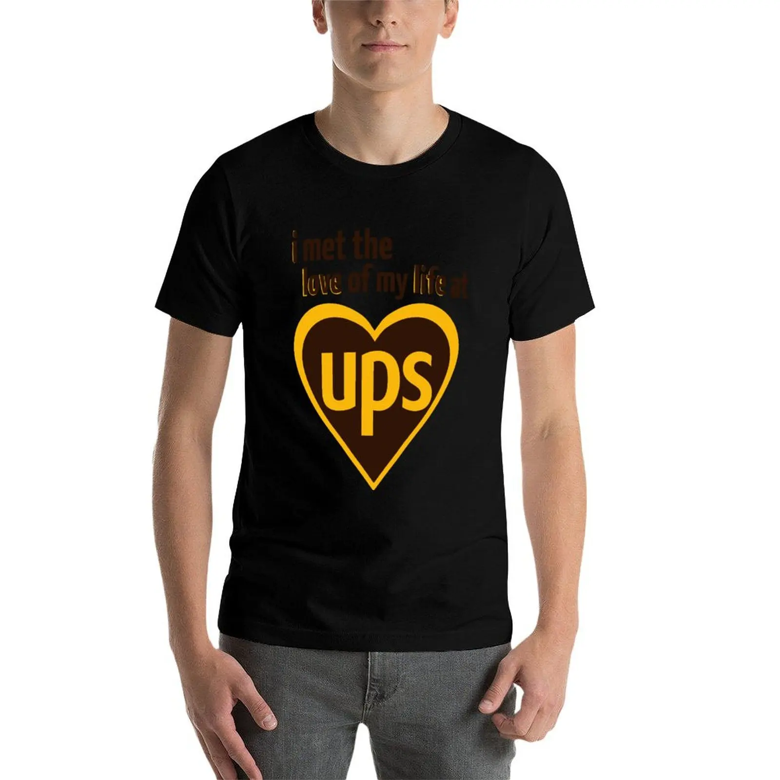 Фото Я встретил любовь своей жизни в UPS T-Shirt Soft Durable Cotton T-Shirt. №4