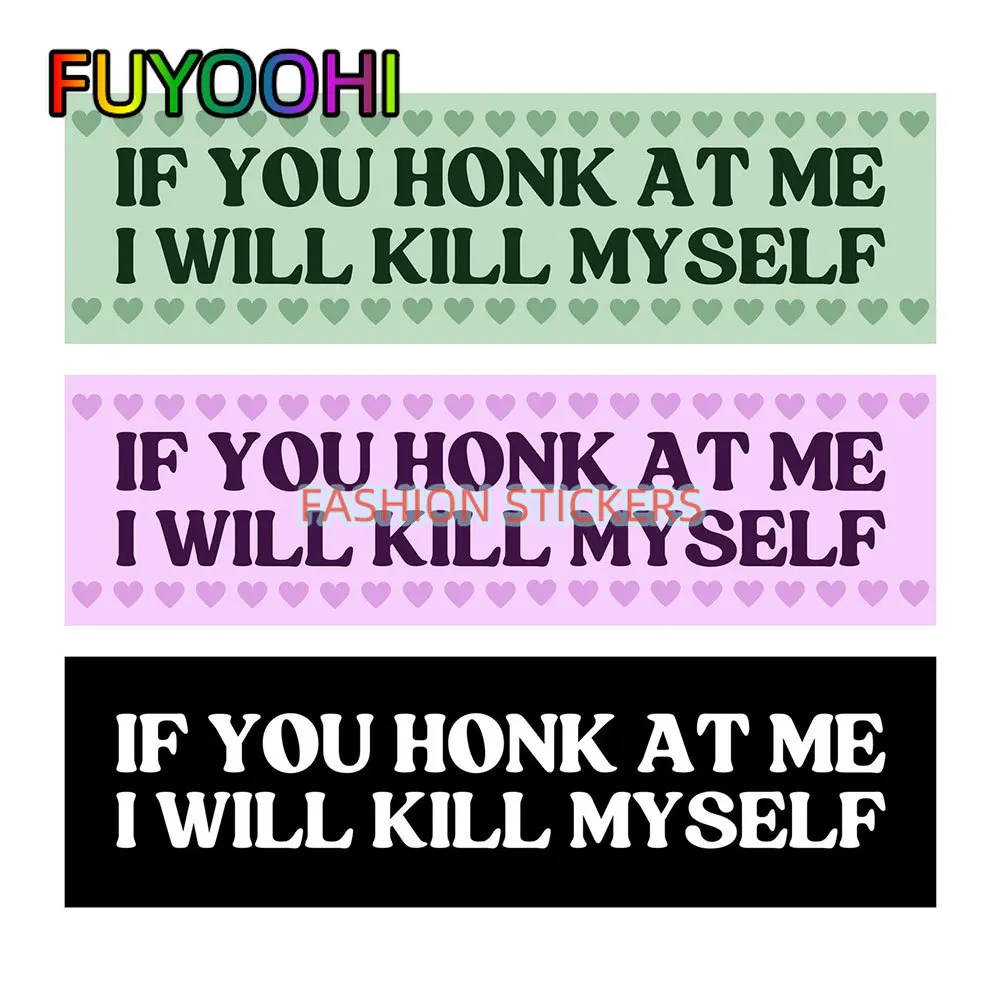 Забавные мультяшные наклейки FUYOOHI с надписью If You Honk At Me упаковка наклеек внешние
