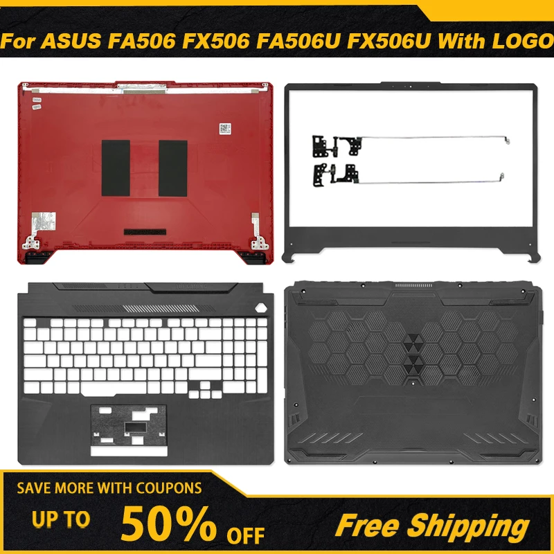 

NEW Laptop Top Case For ASUS FA506 FX506 FA506U FX506U LCD Back Cover/Front Bezel/Hinges/Palmrest/Bottom Case Housing Cover