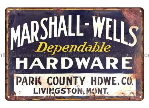 Металлический жестяной знак для гаражных брусков Marshall-Wells Hardware Livingston Монтана