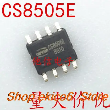 10 шт. оригинальный запас CS8505 CS8505E IC SOP8
