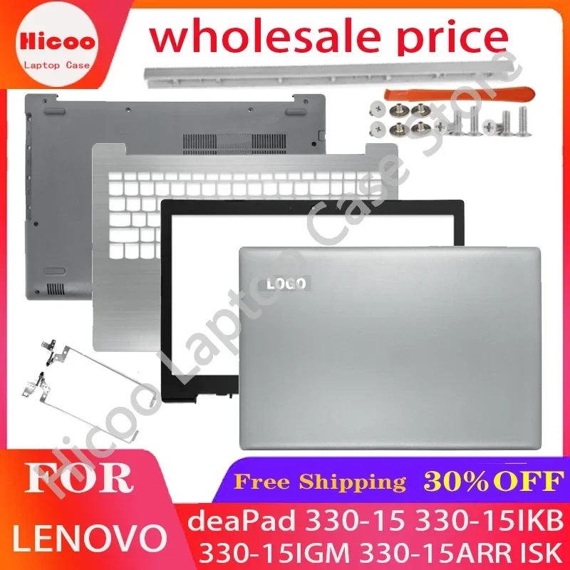 Новинка для Lenovo IdeaPad 330-15 330-15IKB 330-15ISK 330-15IGM 330-15ARR задняя крышка ЖК-дисплея/передняя рамка/петли/Упор для рук/Нижняя крышка
