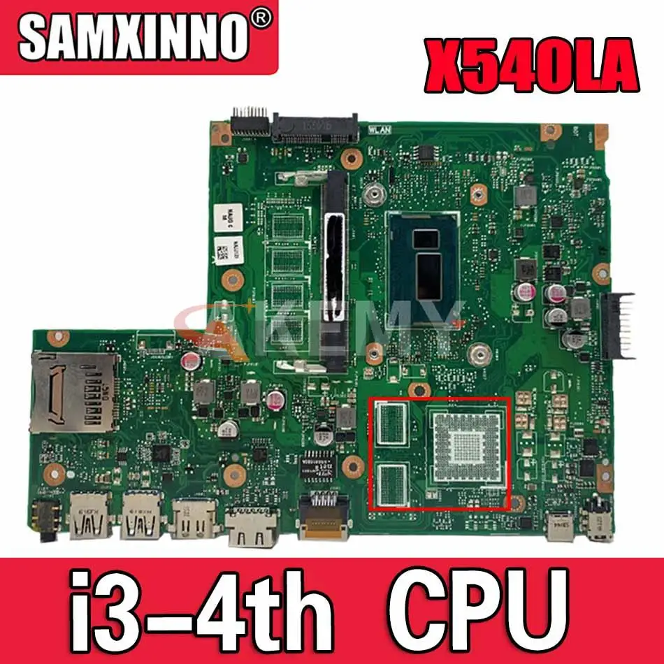 

Akemy X540LA материнская плата для ноутбука For Asus X540LJ X540L F540L X540 тест оригинальная материнская плата 4G-RAM I3-4005U
