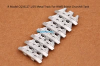 r model cq35127 135 metal track for wwii british churchill tank