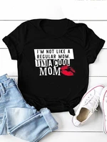 im not like a regular mom lip print women t shirt short sleeve o neck loose women tshirt ladies tee shirt tops camisetas mujer