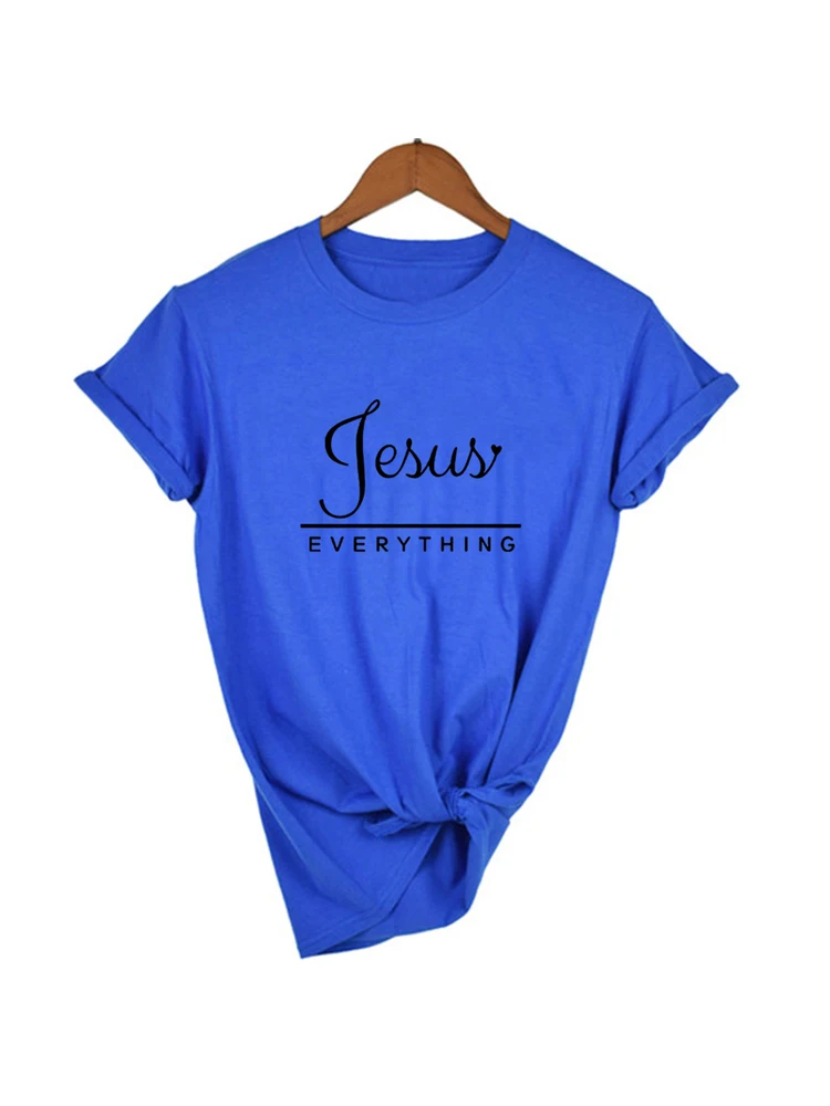 Jesus Everything Slogan Women's Summer T-Shirt Christian Harajuku T Shirts Religion Faith Tees Shirts Ladies Tshirt Casual Tops images - 6