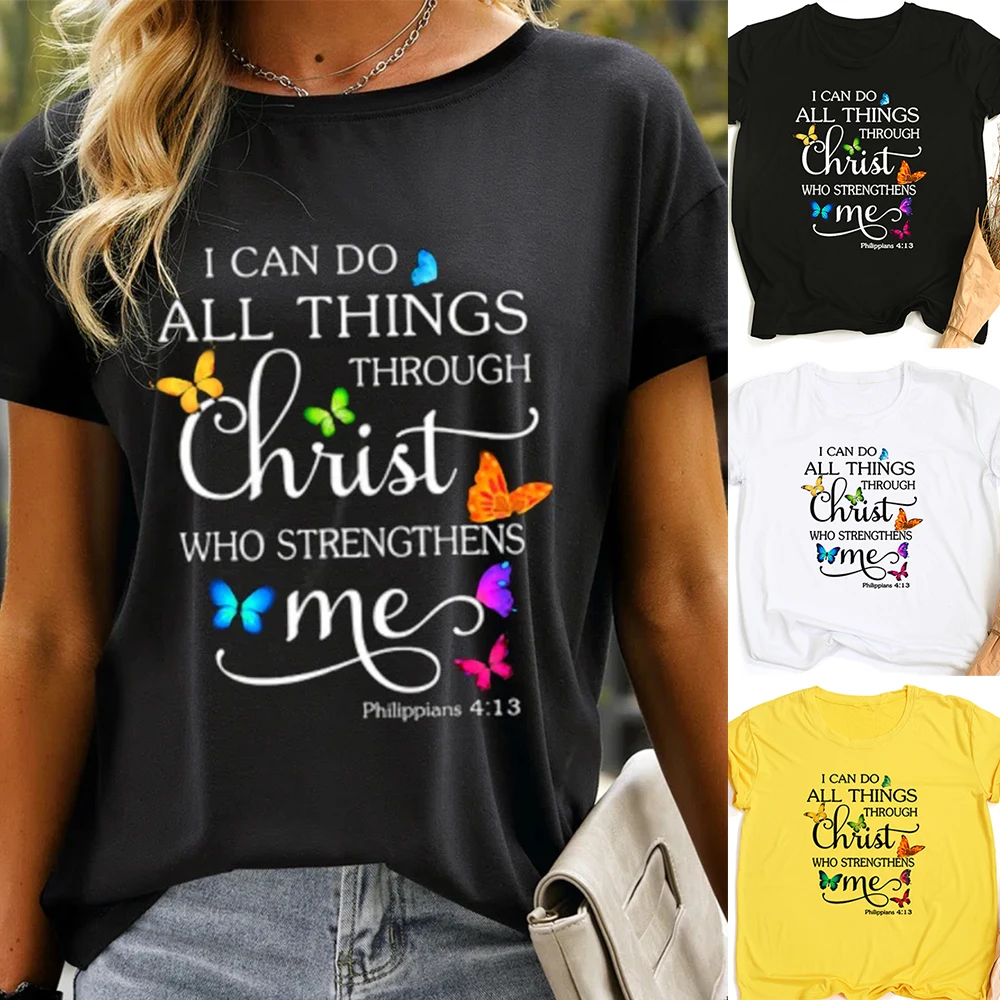 

Butterfly I Can Do All Things Philippians Women Aesthetic Graphic T Shirts Casual Christian Jesus Female Short Sleeve Tees Mujer