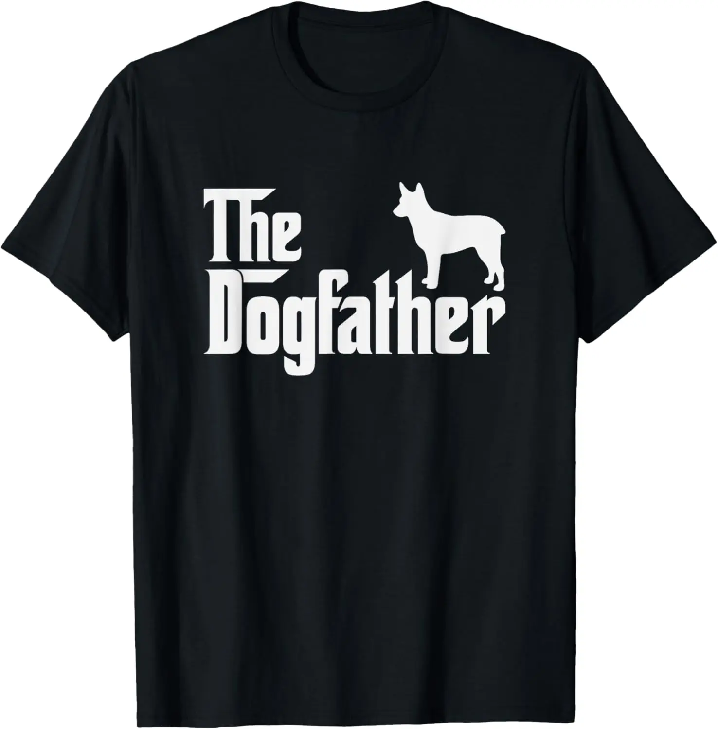 y australijskiego ogona bydła DogFather Funny Dog Dad T-Shirt