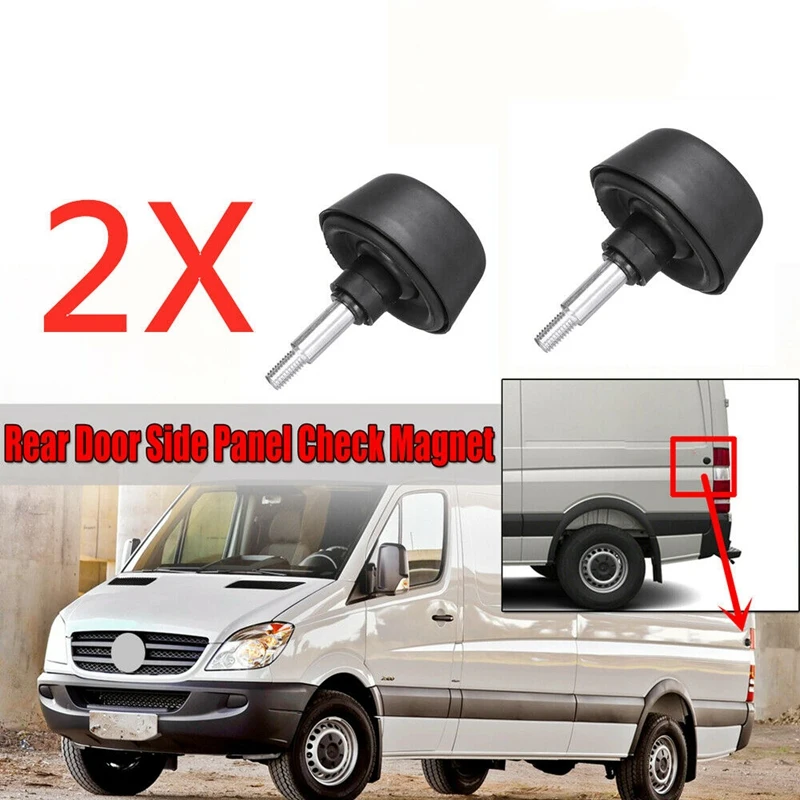 

2X Rear Door Side Panel Check Magnet for Mercedes Sprinter W906 for Crafter A9067400216