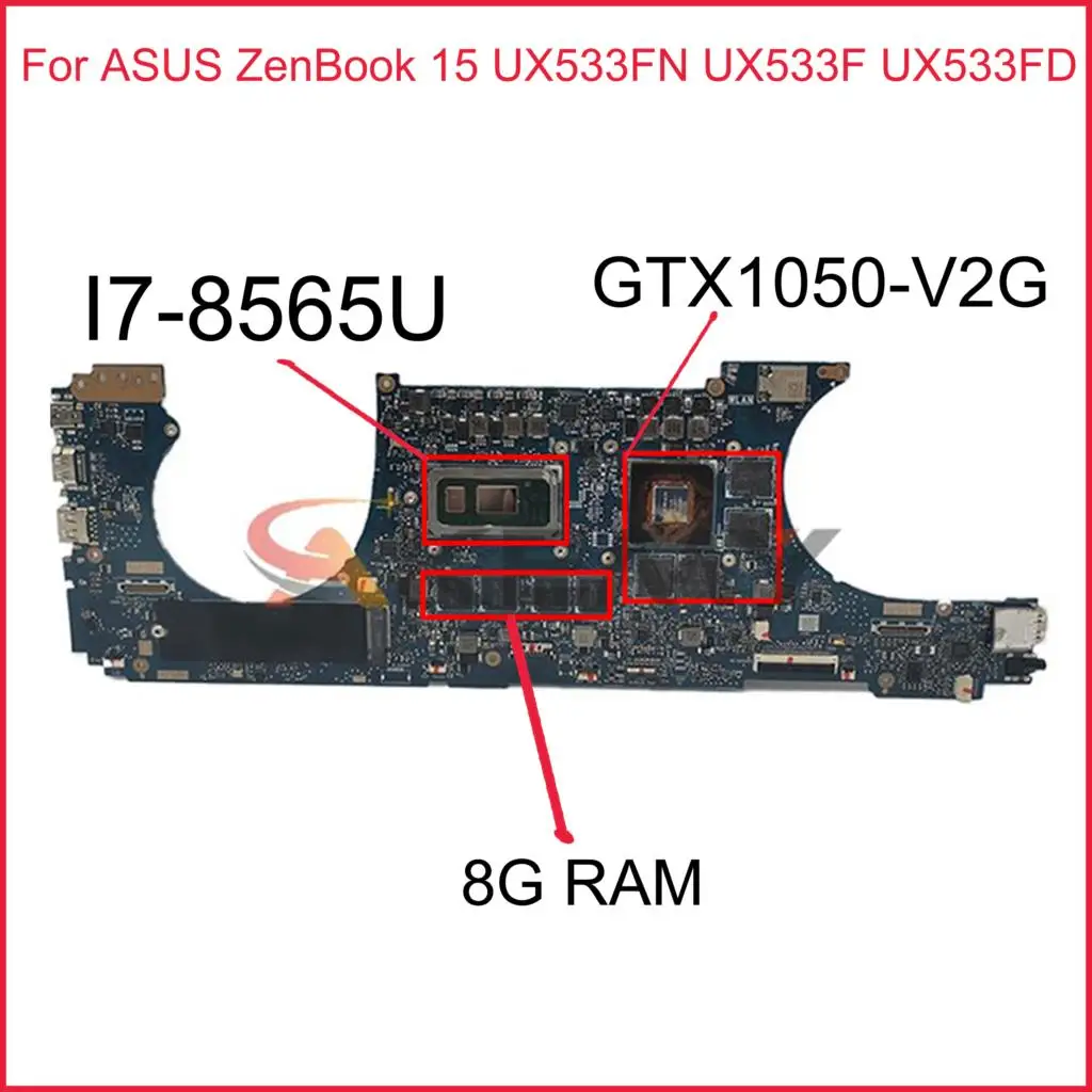 

For ASUS ZenBook 15 UX533FN UX533F UX533FD UX533FDX Laotop Mainboard UX533FD Motherboard W/ GTX1050 (V2G) 8G RAM I7-8565U