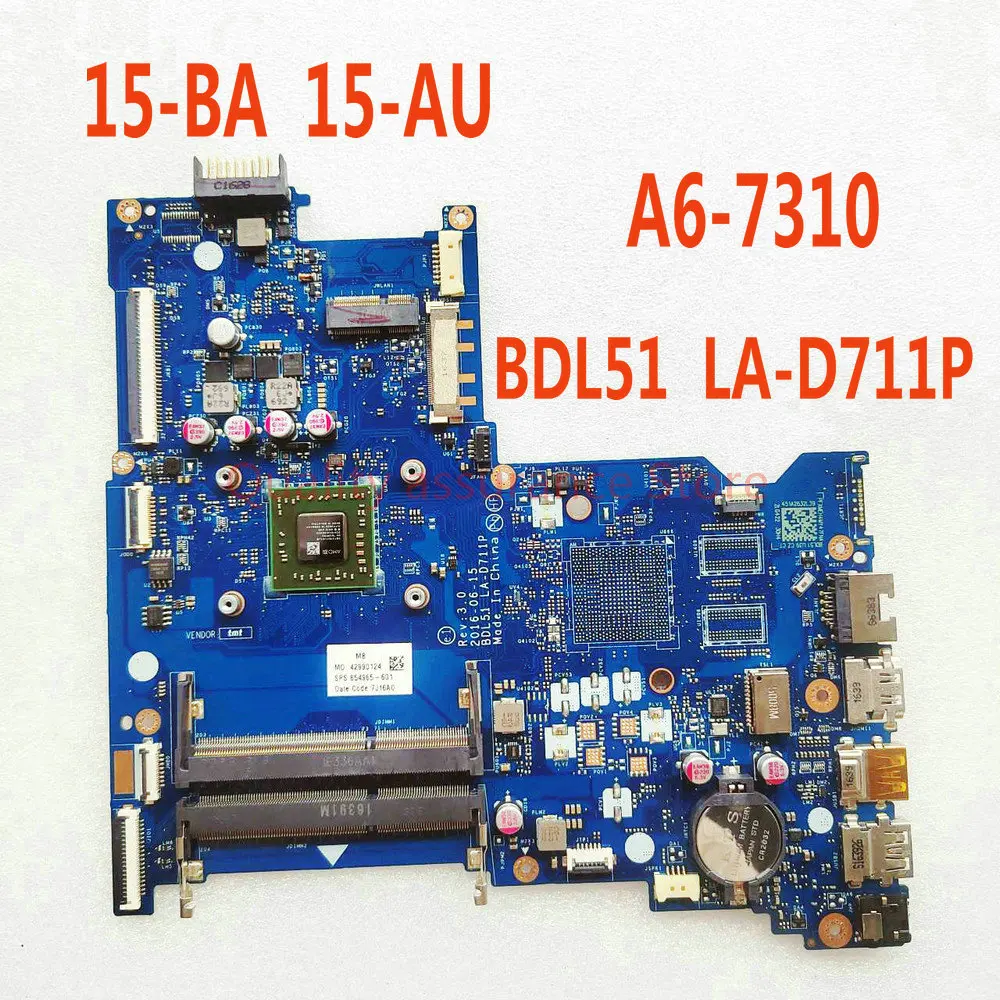 Материнская плата для ноутбука HP 15-ba023cy 15-BA 15Z-BA 15-BA052WM BDL51 LA-D711P RVE 3,0 854965-601 854965-001