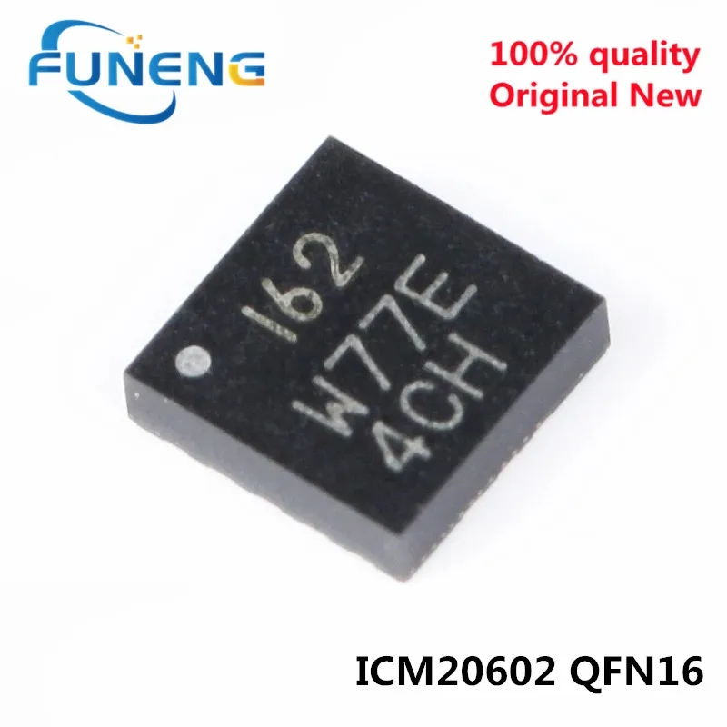 

10 шт./лот 162 ICM-20602 ICM20602 QFN16