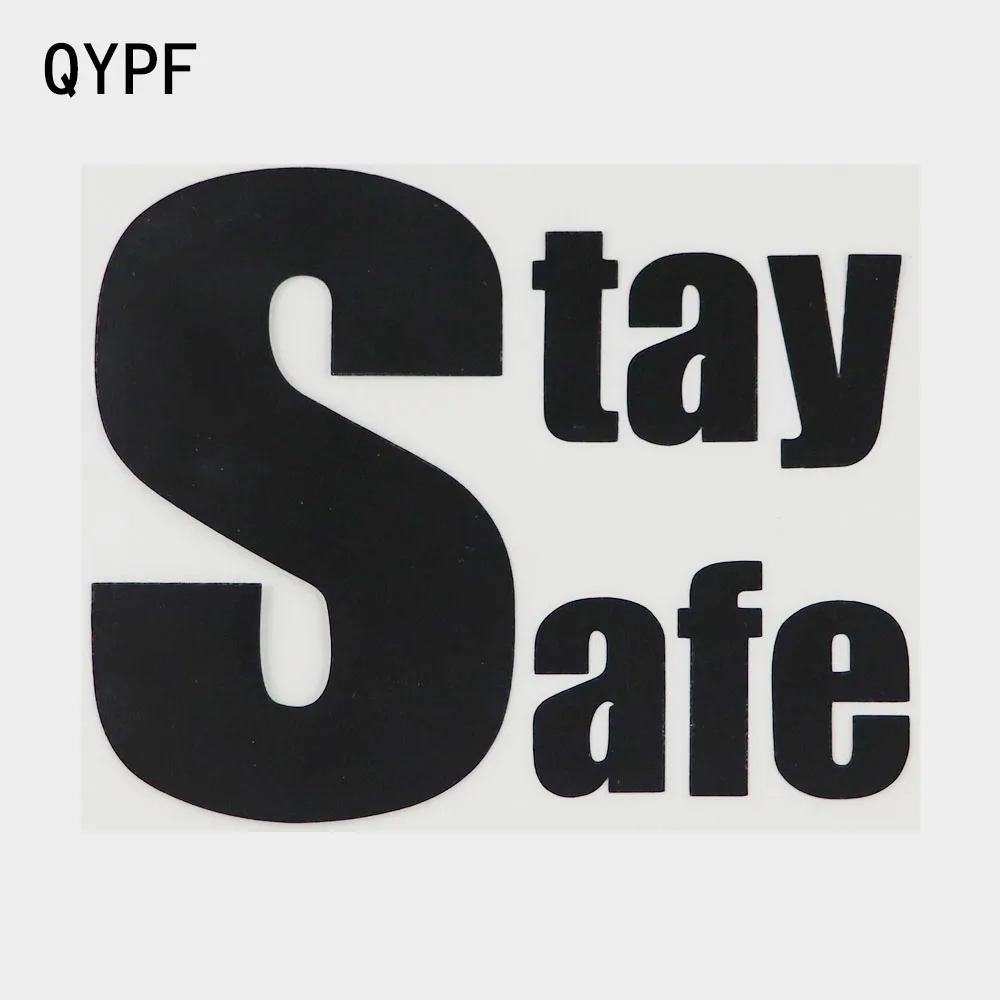QYPF 13,6 см × 11 см, модная Виниловая наклейка для мотоцикла и автомобиля с надписью «Stay Safe», черная/Серебристая Наклейка 2C-0059