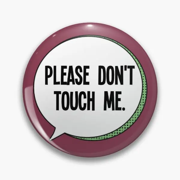 

Please Do Not Touch Me Pins And Stickers Soft Button Pin Women Hat Badge Cartoon Brooch Jewelry Collar Lapel Pin Lover Clothes