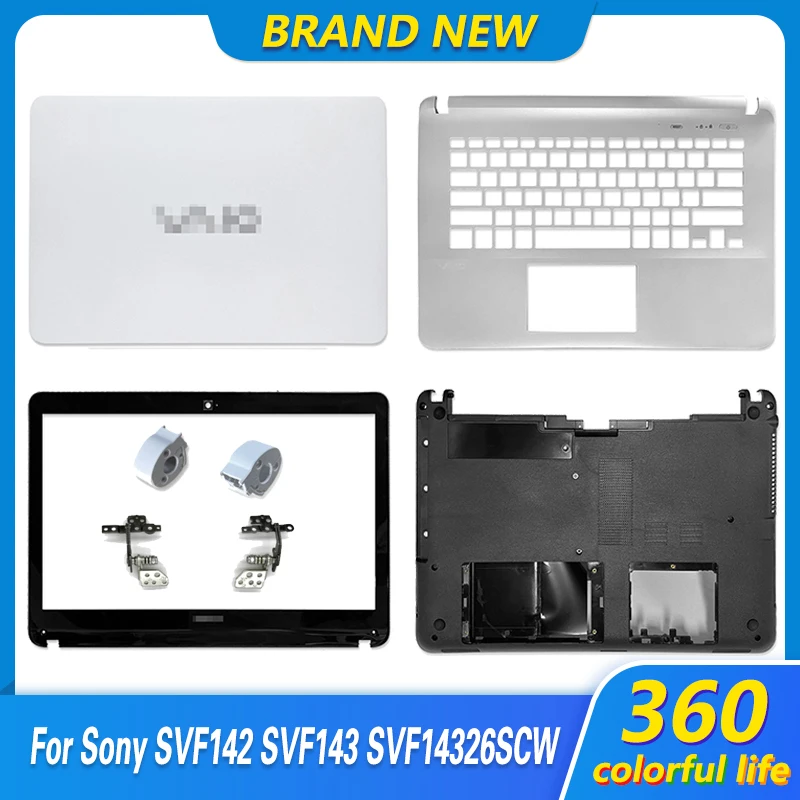 

Новинка для Sony SVF142, SVF143, SVF14326scw, SVF143a1qt, задняя крышка ЖК-дисплея, передняя панель, упор, нижняя крышка, петли, крышка без касания