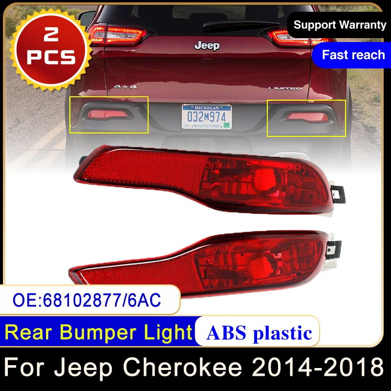

Для Jeep Cherokee 2014 ~ 2018 68102877AC 68102876AC отражатель заднего бампера Предупреждение красные линзы Противотуманные фары Сменные аксессуары
