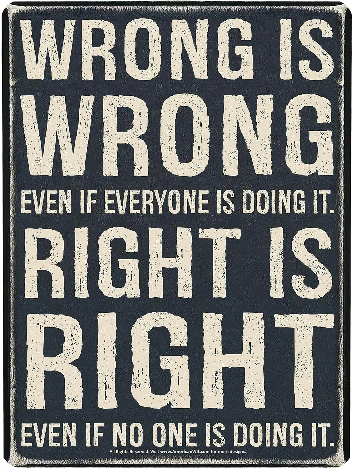 MER WT Motvtonl Quote Metl Tn Wll Rusty Retro Lookng Sgn (16 x 12 5 дюймов) (Wrong s Wrong Even F Everyone Dong T. Rght R