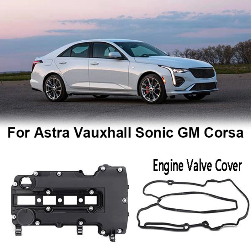 

Car Engine Valve Cover Camshaft Cylinder Head 55573746 25198874 For Chevrolet Astra Vauxhall Sonic GM Opel Corsa