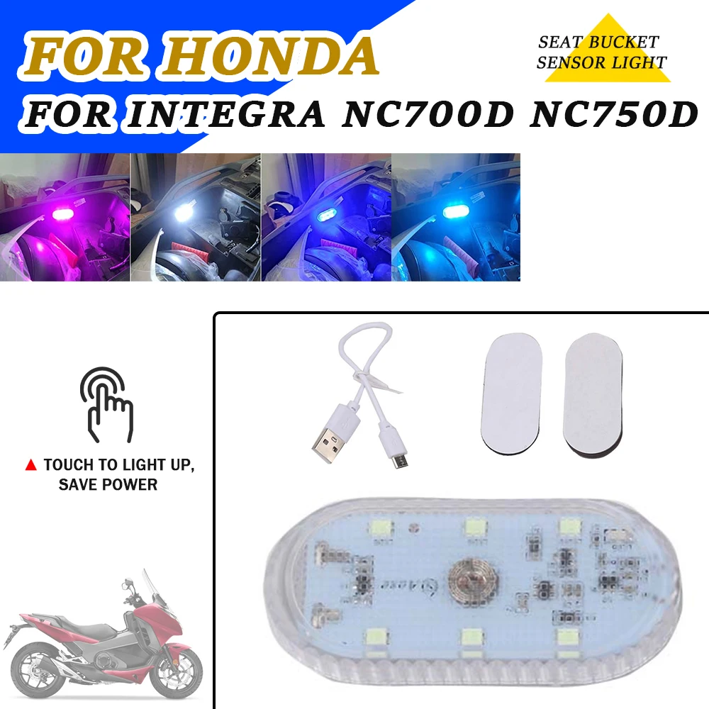 

Motorcycle Accessories Scooter Seat Bucket Box Touch Sensor Light LED USB For HONDA Integra NC750D NC700D NC 750 700 D NC 750D