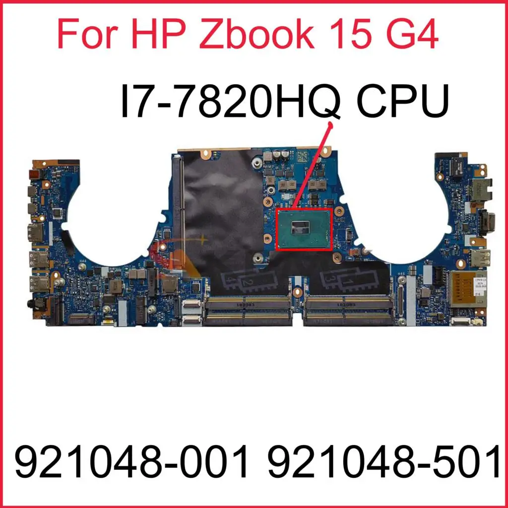 

For HP ZBook 15 G4 Laptop Motherboard CPW50 LA-E161P 921048-001 921048-501 921048-601 I7-7820HQ CPU 100% Tested