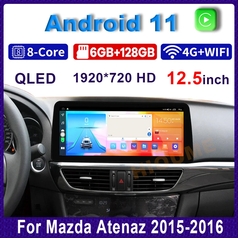 

Автомобильный мультимедийный плеер, 12,5 дюйма, Android 11, радио, GPS-навигация, стерео, CarPlay, Wi-Fi, 4G, BT, сенсорный экран для Mazda Atenaz 2015-2016