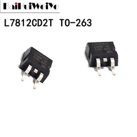 10pcs l7812cd2t l7812 l7812c2t to 263 new and original ic chipset mosfet mosft to263 three terminal voltage regulator