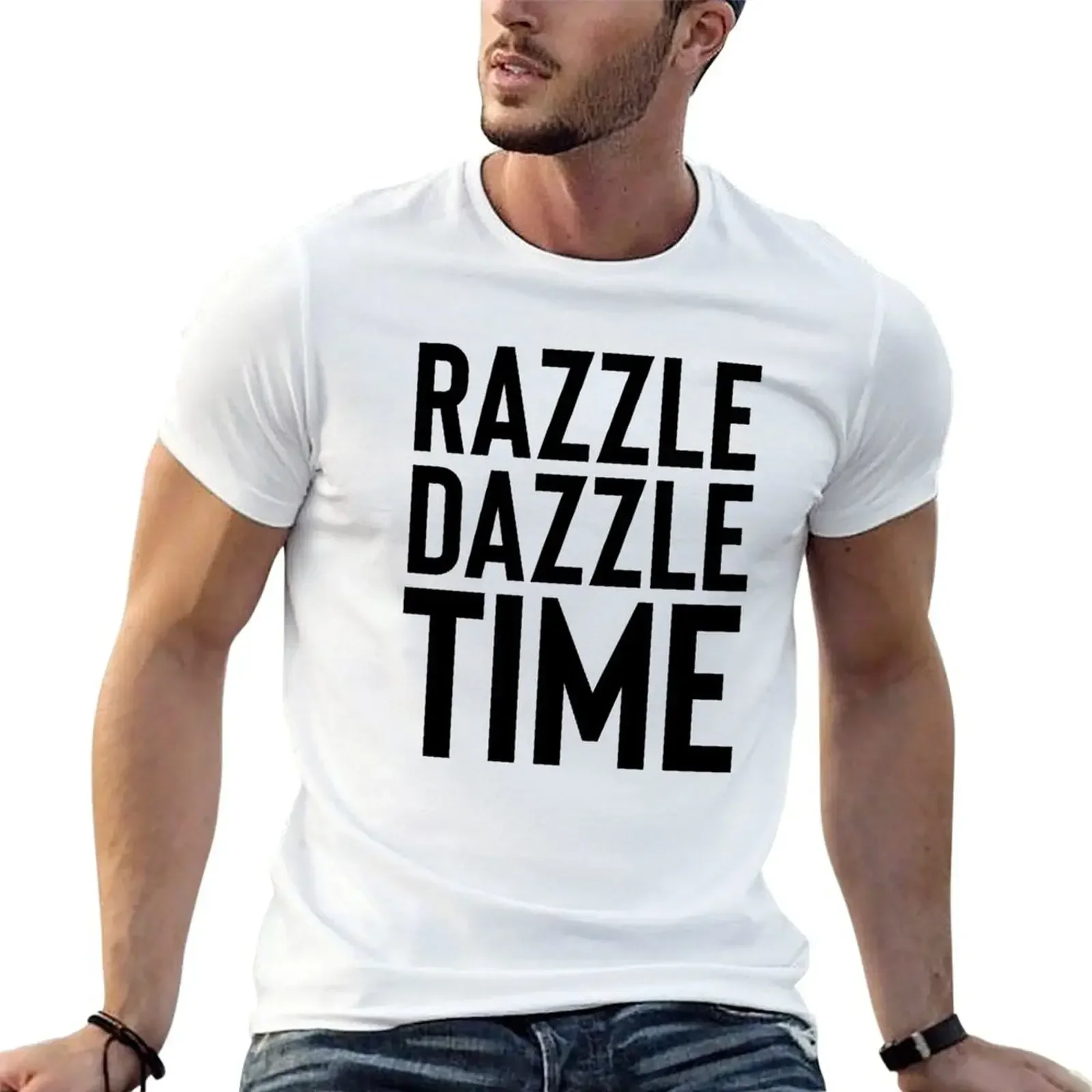 Razzle Dazzle Time ~ Футболка с мотивационным мантрой вдохновением большие хлопковые