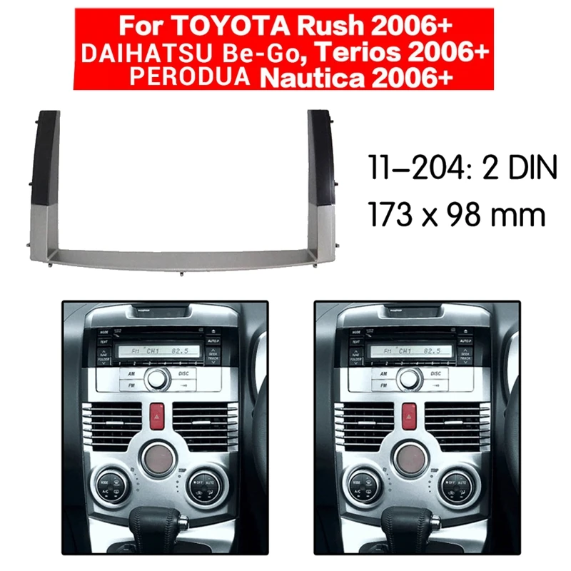 

2 Din Car Control Radio Stereo Panel Dash Frame for Toyota Rush/Daihatsu Be-Go,Terios / Perodua Nautica 2006-2010