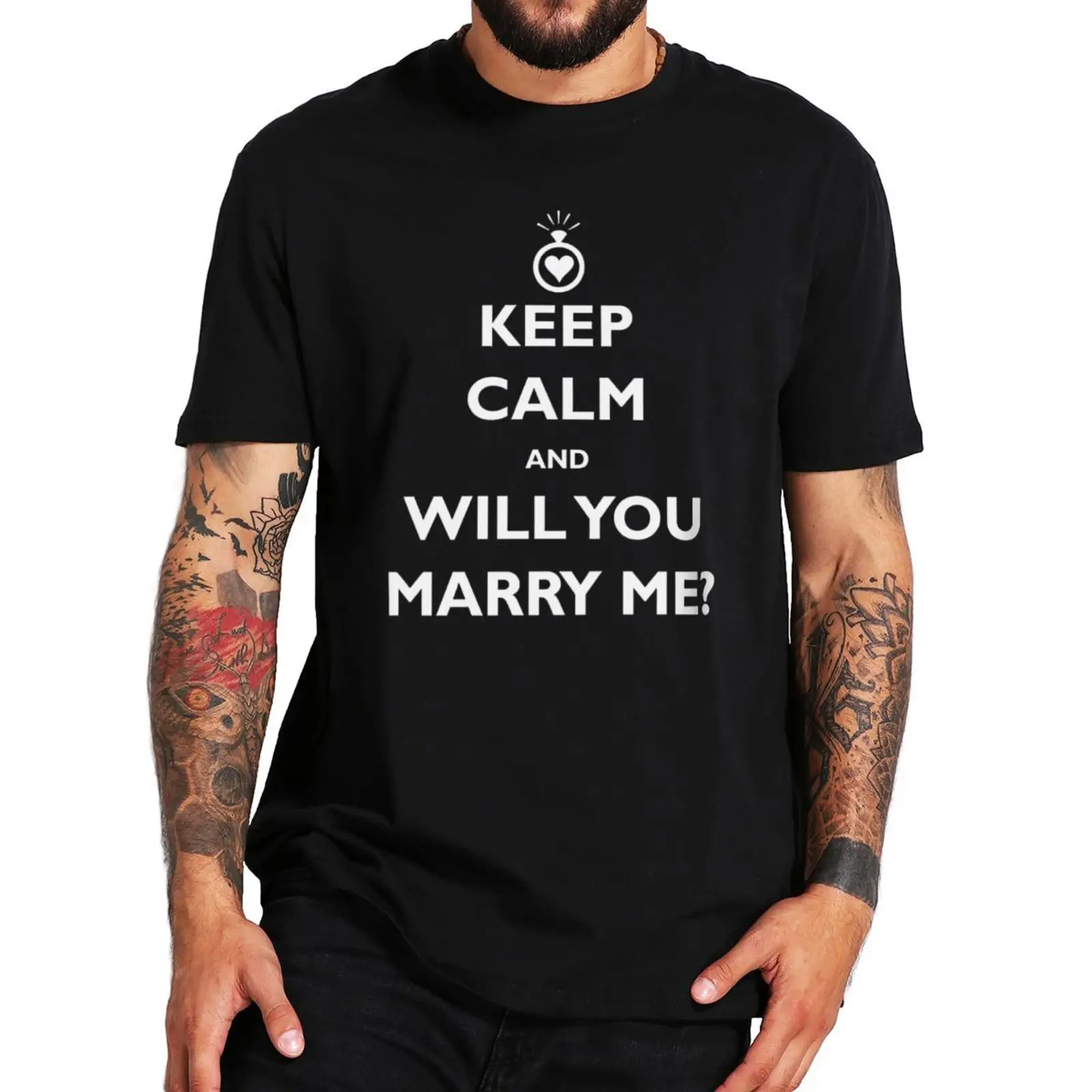 

Keep Calm Will You Marry Me T Shirt Funny Bride Groom T-shirt For Couple Boyfriend Girlfriend Classic Novelty Gift Tshirt