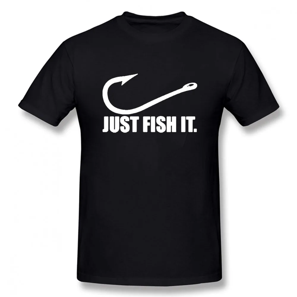 

Funny Love Fishing TShirt Men Just Fish It Funny T-Shirt Short Sleeves Hip Hop O-Neck Cotton T Shirts