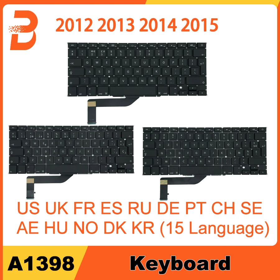 

New Laptop Keyboard US UK Russian Spain French German Sweden Korean For Macbook Pro Retina 15" A1398 2012 2013 2014 2015 Year